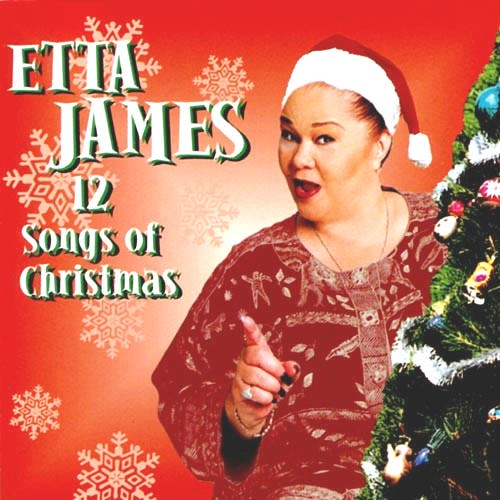 Christmas music collection incomplete if it doesn’t include Etta James “12 Songs of Christmas”