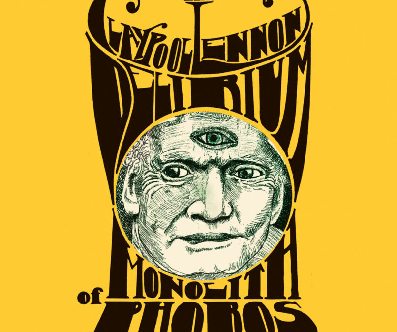 #9 The Claypool Lennon Delirium “Monolith of Phobos” – Top 10 Albums of 2016