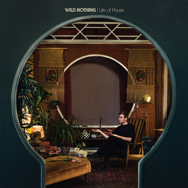#30 Wild Nothing “Life Of Pause” – Year End Countdown of The Most Notable Albums of 2016
