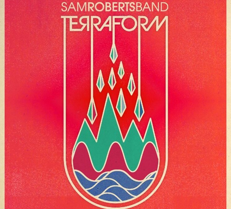 #31 Sam Roberts Band “TerraForm”  – Year End Countdown of The Most Notable Albums of 2016