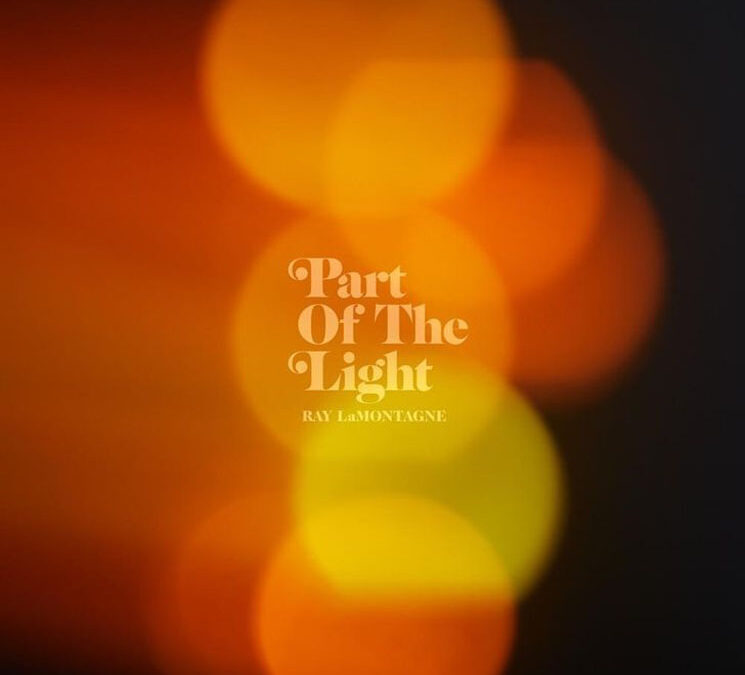 Ray LaMontagne – Part Of The Light