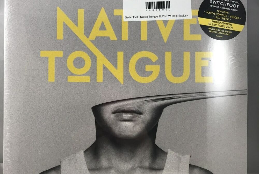 Switchfoot – Native Tongue