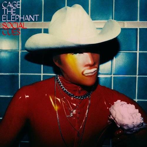 Cage The Elephant – Social Cues