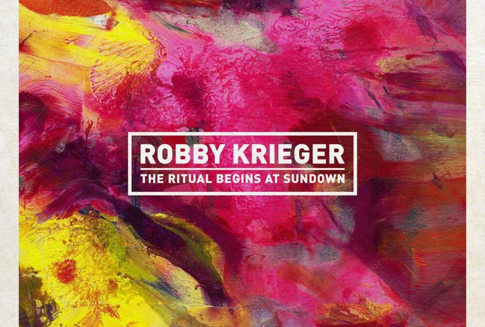 Robby Krieger – The Ritual Begins At Sundown