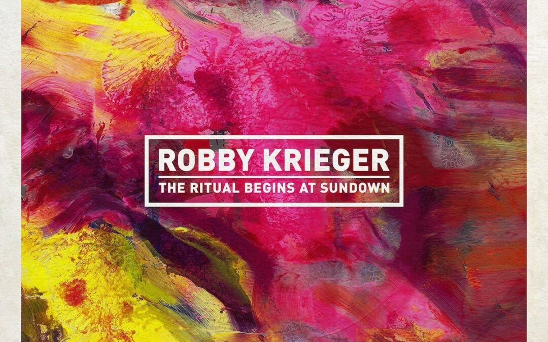 SOTDC’s Top 10 Albums of 2020 – #9 Robby Krieger “The Ritual Begins At Sundown”