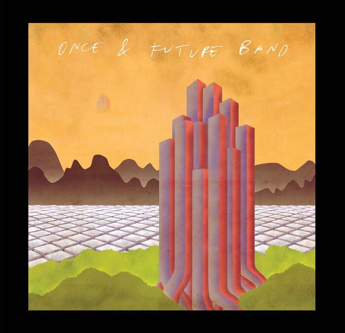 Album Of The Week – Once And Future Band “Deleted Scenes”