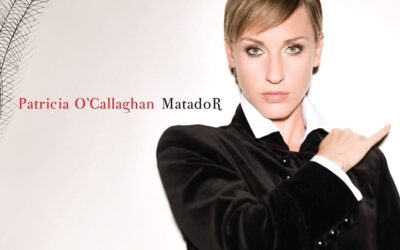 Album Of The Week – Patricia O’Callaghan “Matador: The Songs Of Leonard Cohen”