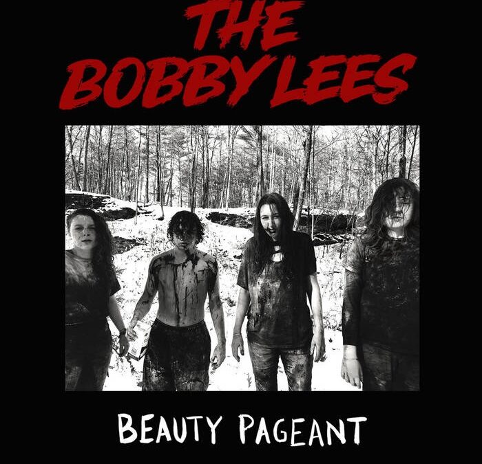 Album Of The Week – The Bobby Lees – “Beauty Pageant”