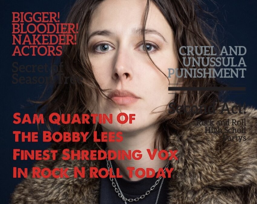 Sam Quartin: The Voice Of Rock N Roll Today