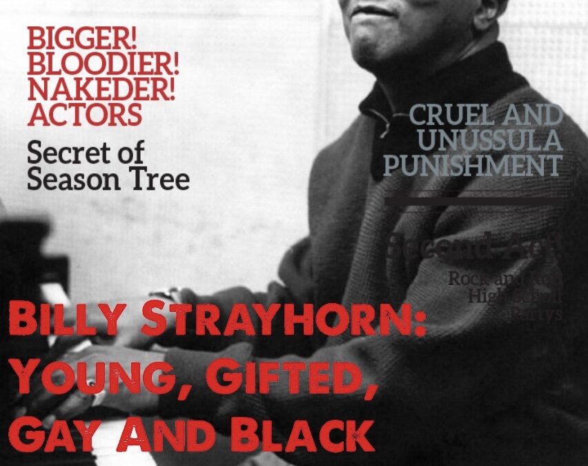 To Be Young, Gifted, Gay & Black: The Life of Billy Strayhorn