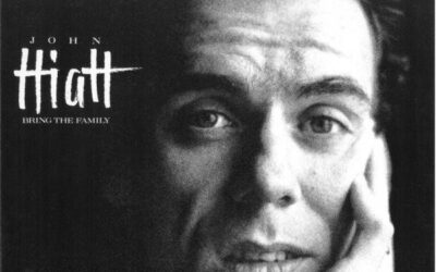 Best 20th Century Albums: John Hiatt’s “Bring The Family”